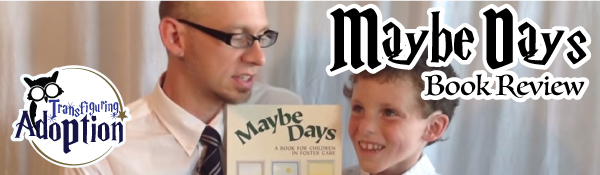 Maybe-Days-book-review-transfiguring-adoption-header
