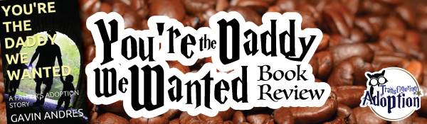 youre-the-daddy-i-wanted-gavin-andres-book-review-header