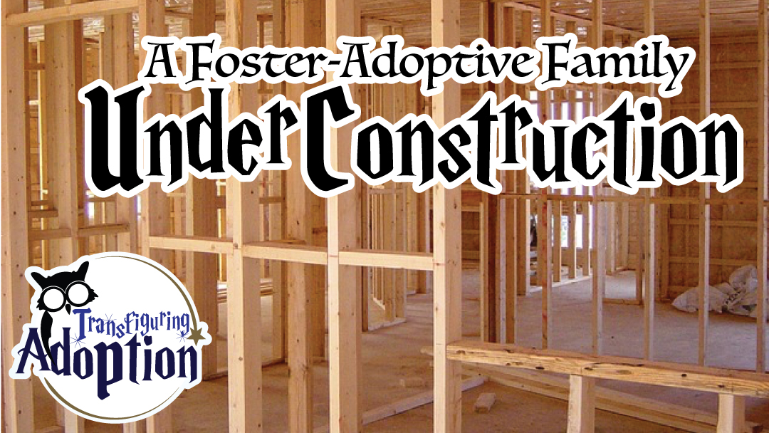 foster-adoptive-family-under-construction-facebook