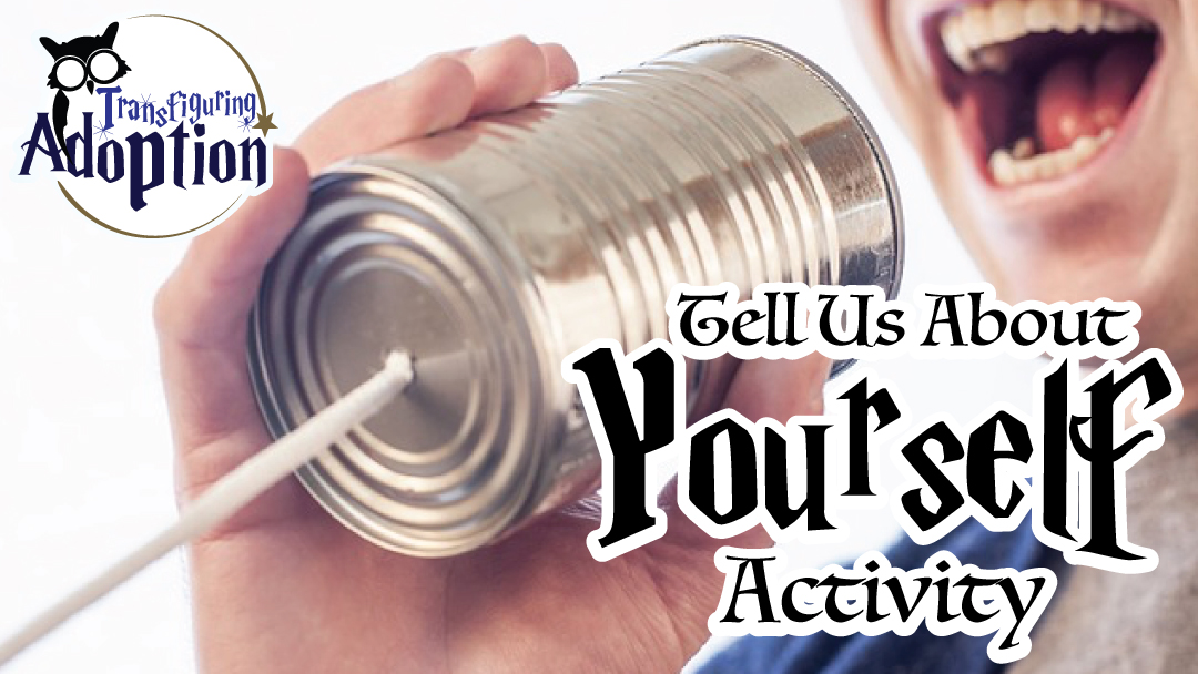 tell-us-about-yourself-activity-foster-care