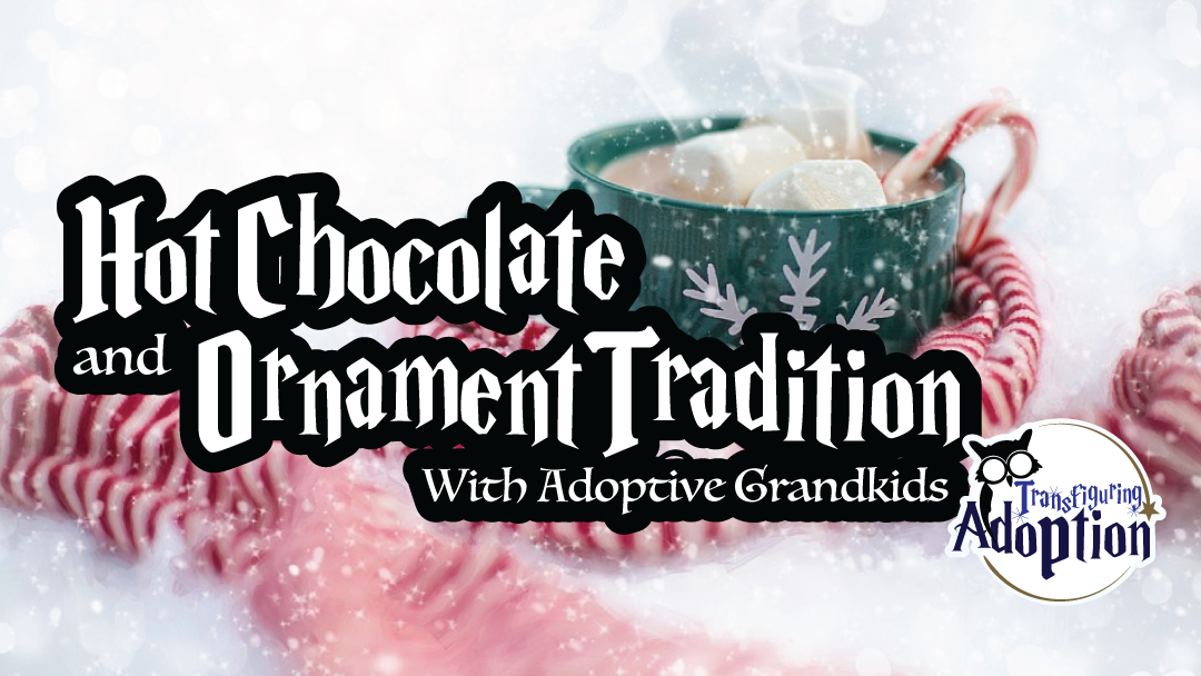 hot-chocolate-and-ornament-tradition-with-adoptive-grandkids-facebook