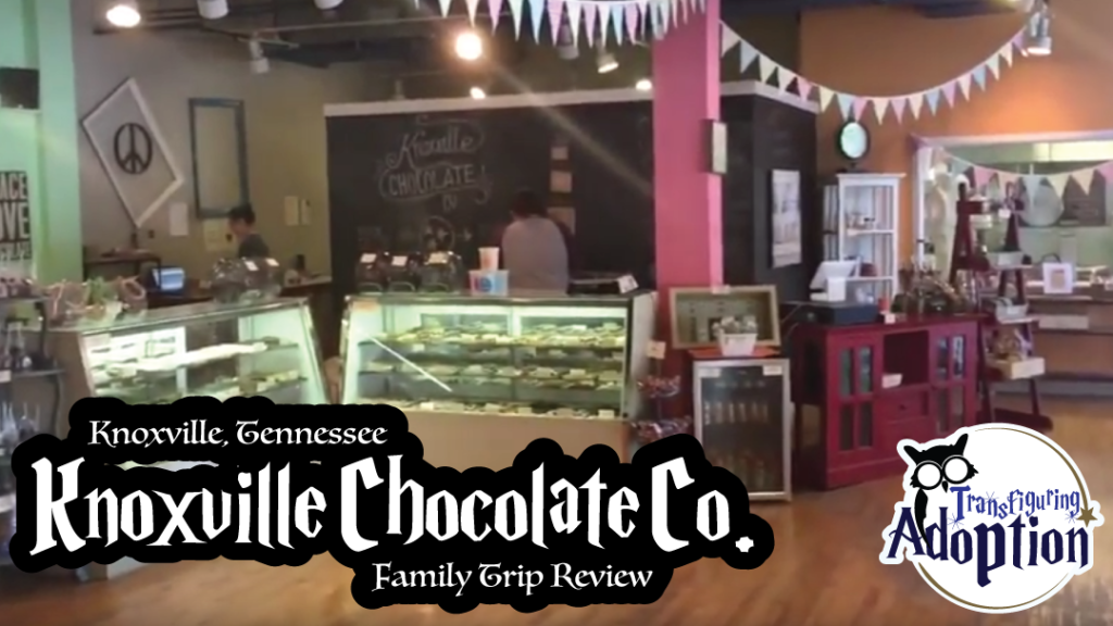 Knoxville Chocolate Co. A Family Outing Transfiguring Adoption