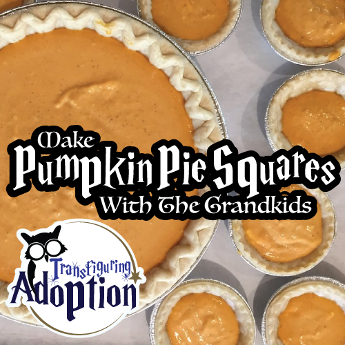 make-pumpkin-pie-squares-with-grandkids-transfiguring-adoption-square