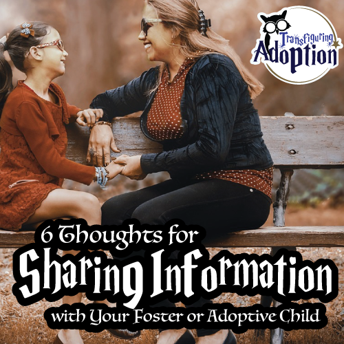 six-thoughts-sharing-info-foster-adoptive-kids-square