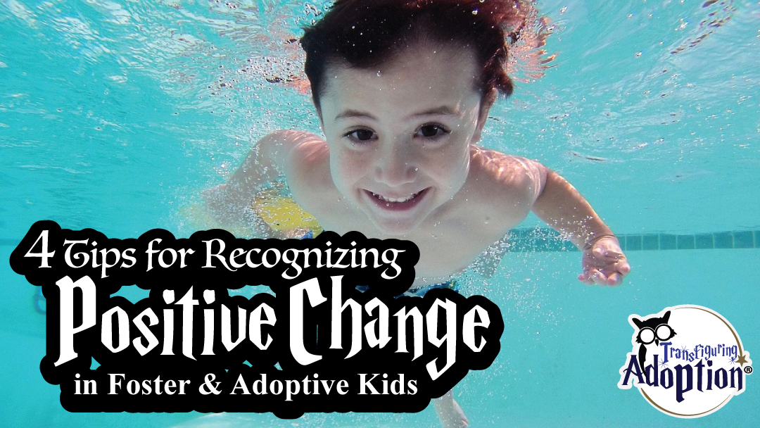 4-tips-recognizing-positive-change-foster-adoptive-kids-rectangle