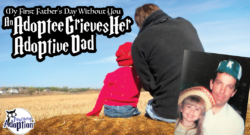 adoptee-grieves-her-adoptive-dad-betsy-crockett-transfiguring-adoption-rectangle