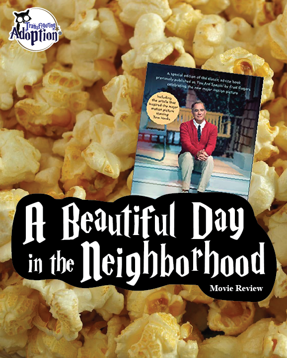 A Beautiful Day In The Neighborhood (2019)- Digital Review & Discussion Guide
