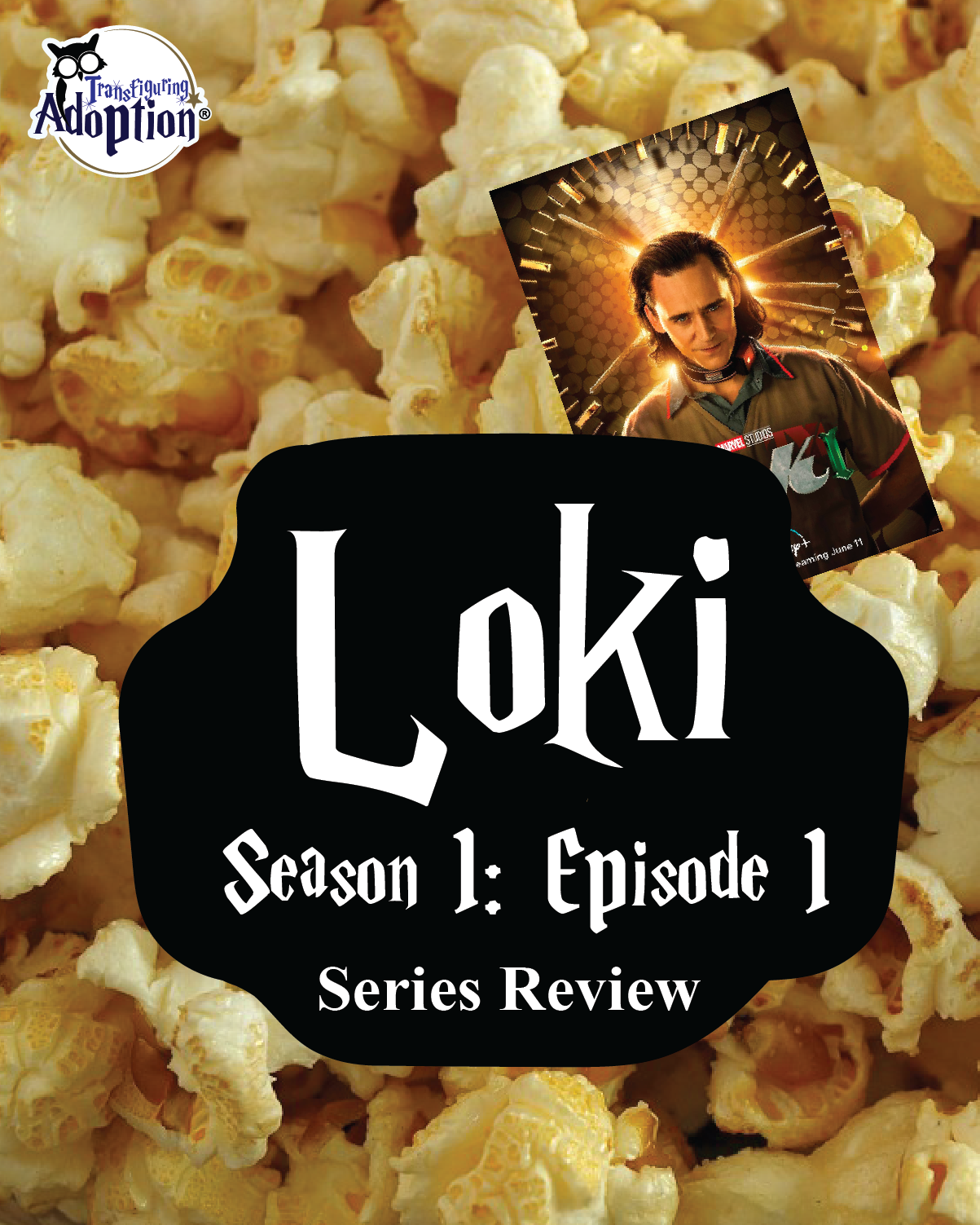 LOKI (2021), Season 1, Episode 1- Digital Review & Discussion Guide