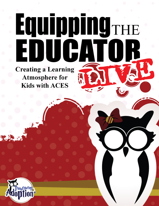 Equipping the Educator:  Creating a learning atmosphere for kids with ACES (The LIVE online Workshop)